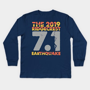 I Survived the Ridgecrest, California Earthquake Kids Long Sleeve T-Shirt